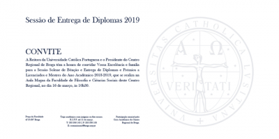 Sessão Solene de Bênção e Entrega de Diplomas e Prémios a Licenciados e Mestres da UCP- Braga do Ano Académico 2018-2019