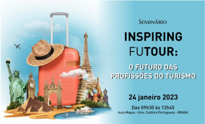Seminário &quot;Inspiring FuTour: o futuro das profissões do turismo&quot;