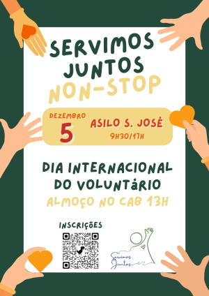 Dia Internacional do Voluntário | "Servimos Juntos Non-Stop"