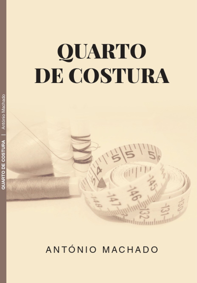 Apresentação de Livro | Quarto de Costura - António Machado